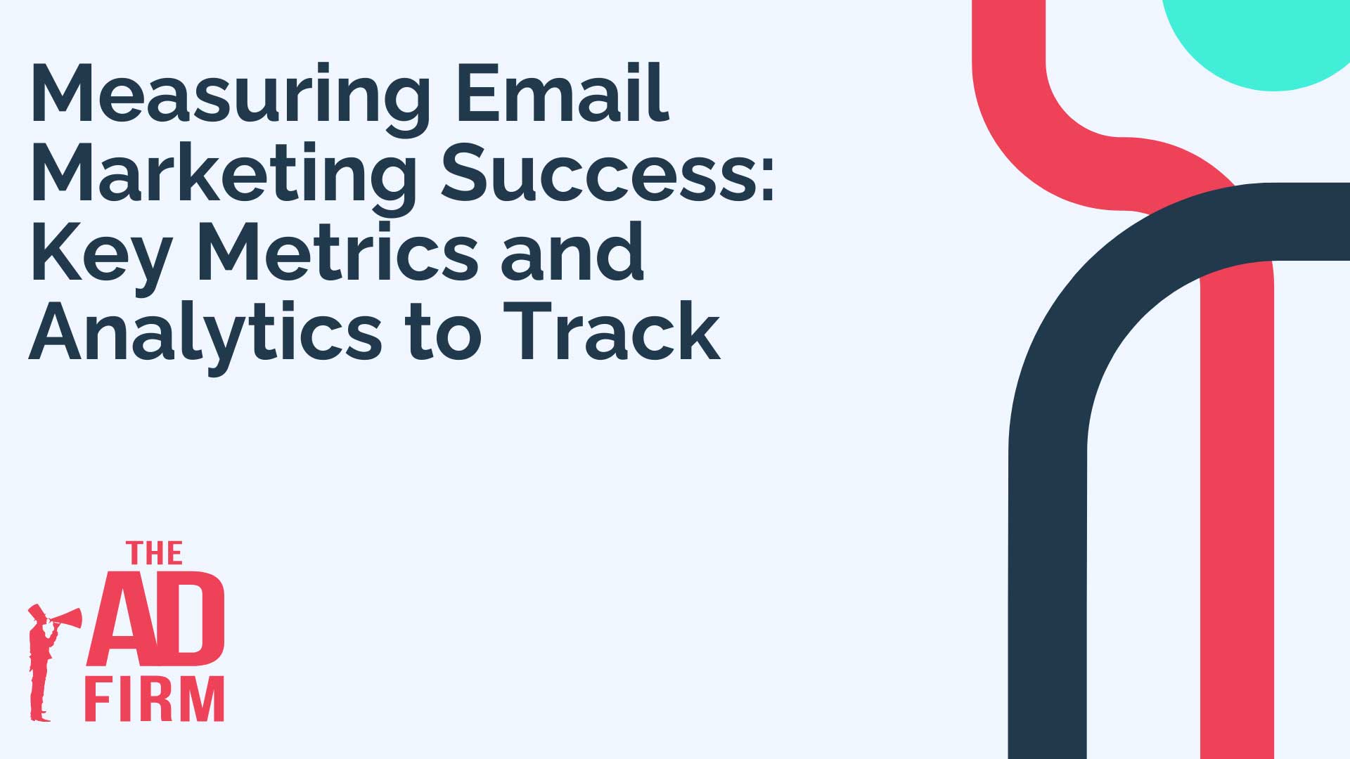 How to Track Email Marketing Success: Key Metrics Unveiled