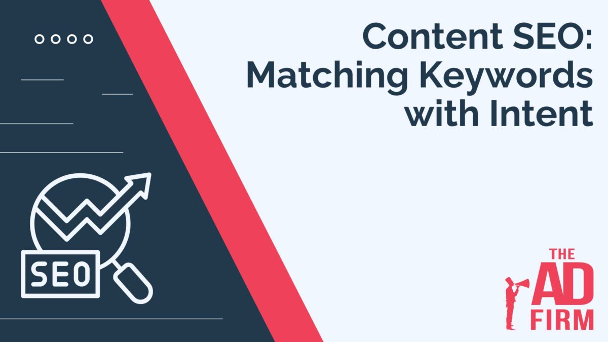 Content SEO: Matching Keywords with Intent