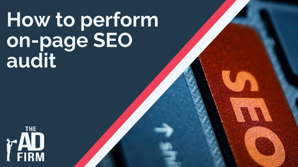 How to Perform an On-page SEO Audit